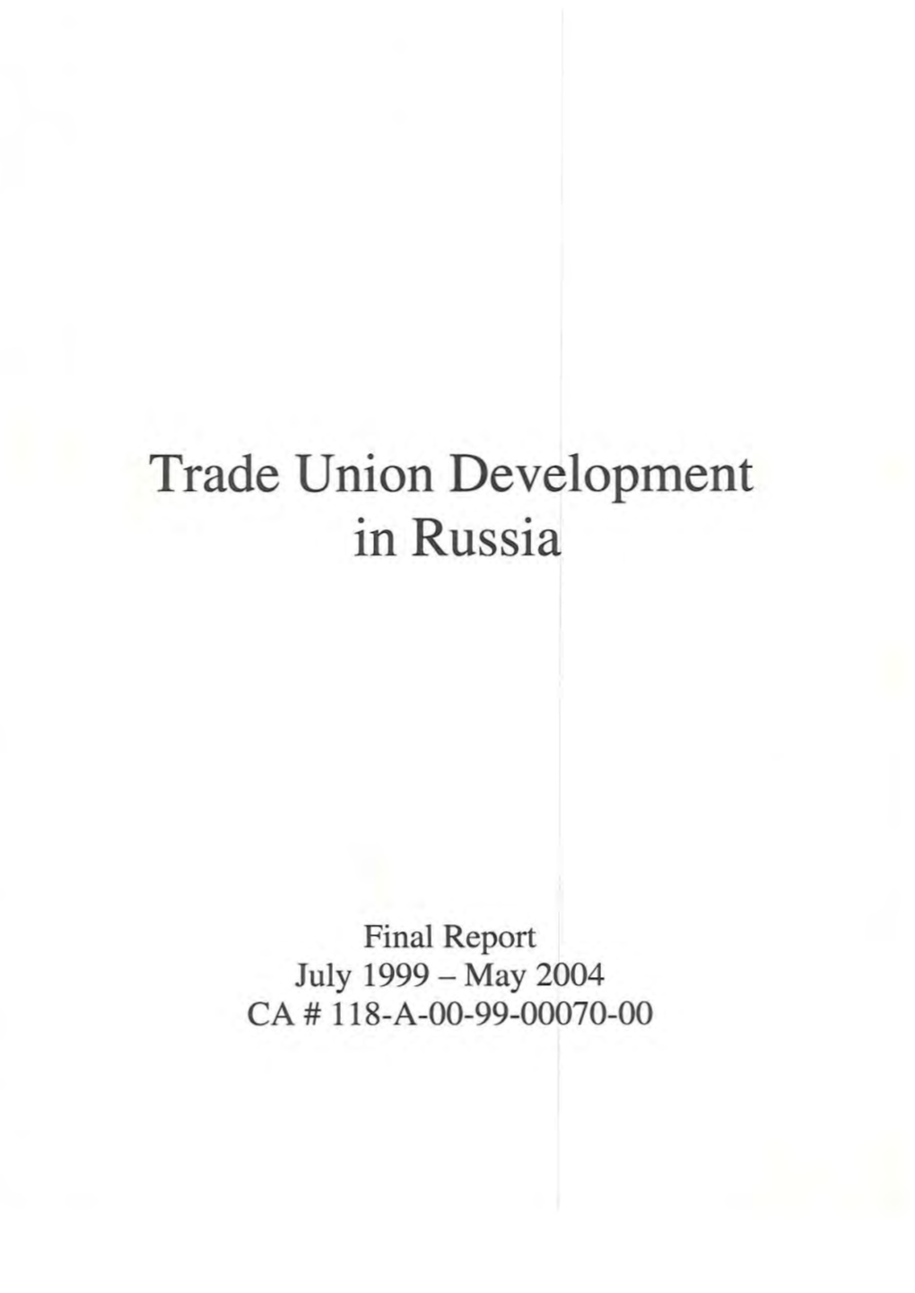 Trade Union Development in Russia