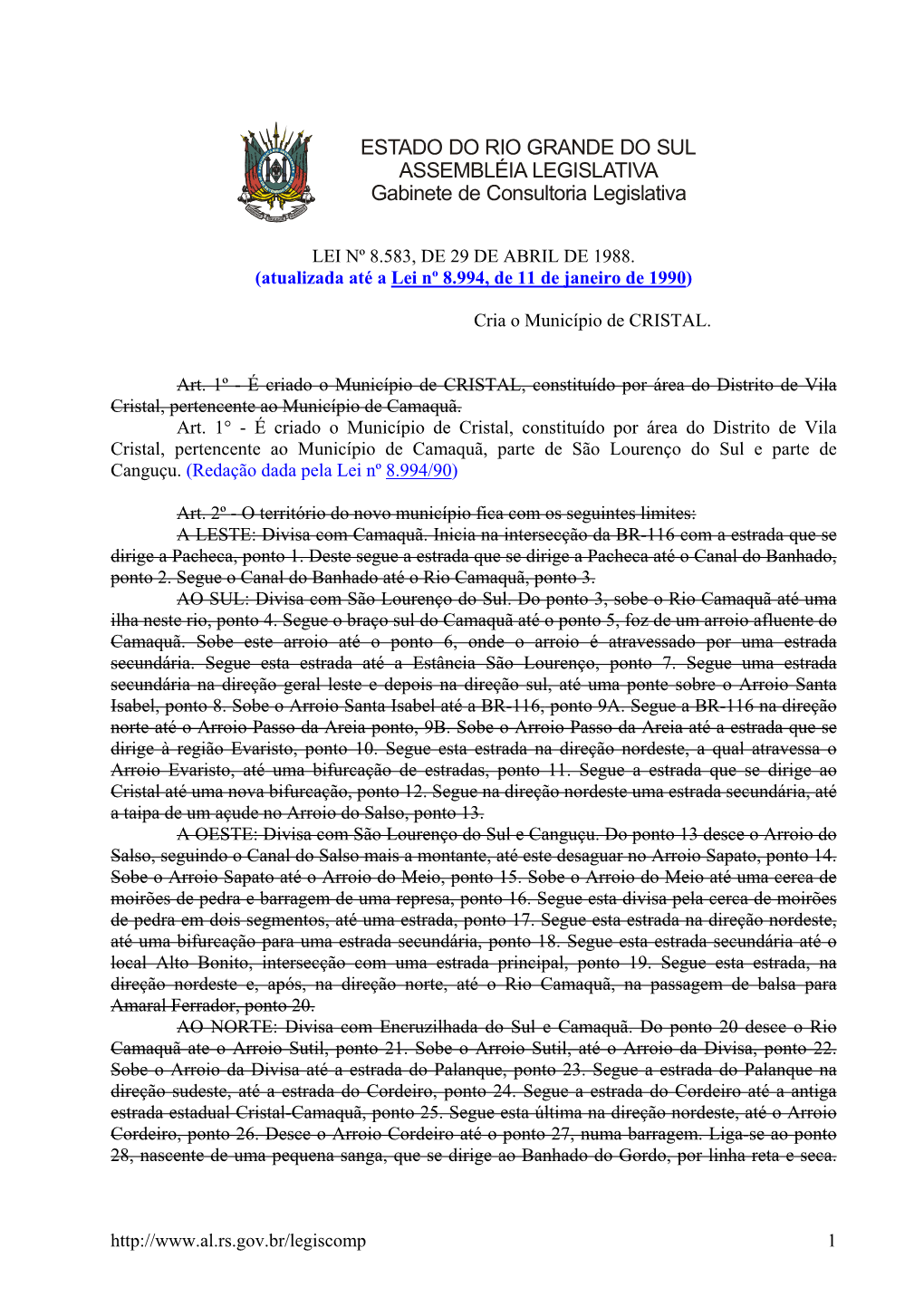 ESTADO DO RIO GRANDE DO SUL ASSEMBLÉIA LEGISLATIVA Gabinete De Consultoria Legislativa