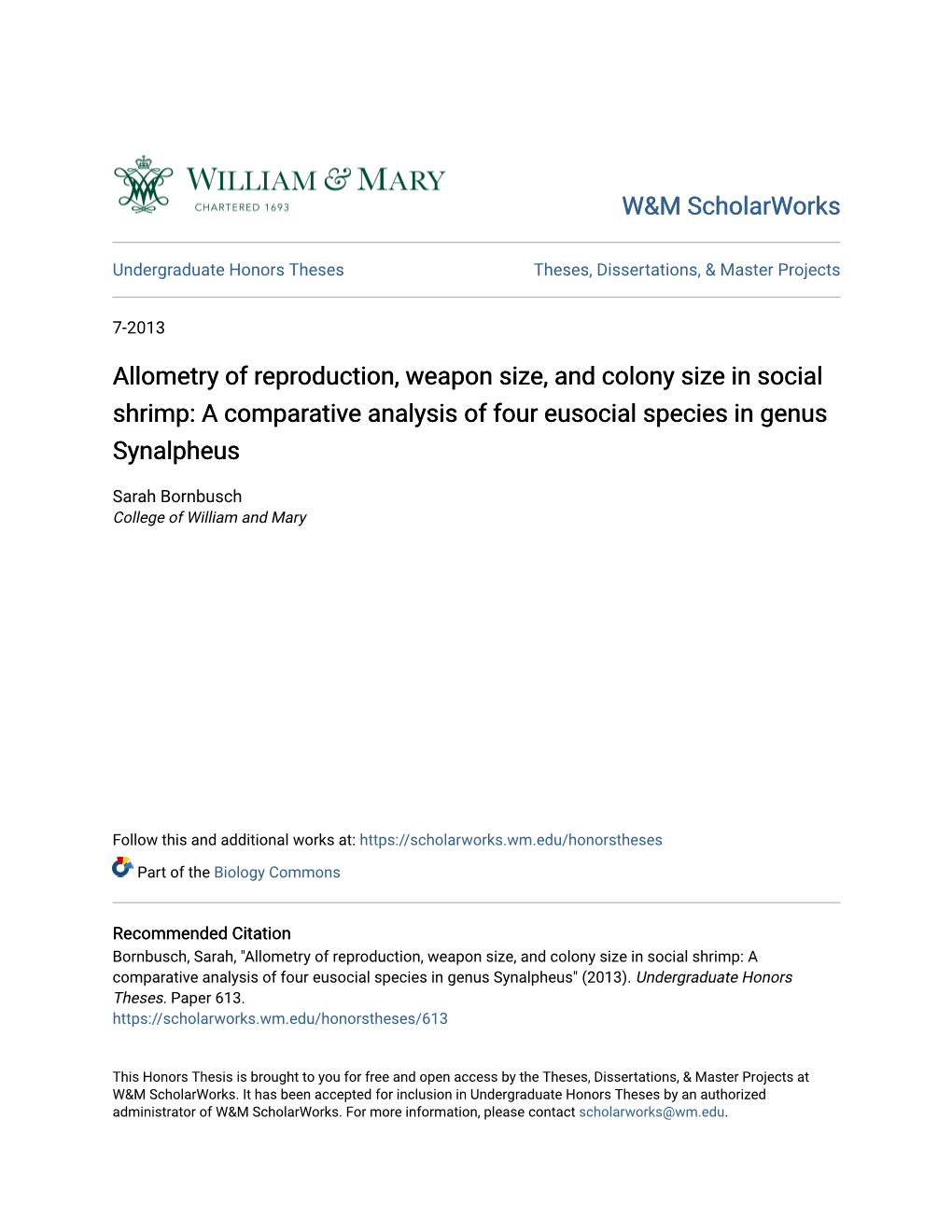 Allometry of Reproduction, Weapon Size, and Colony Size in Social Shrimp: a Comparative Analysis of Four Eusocial Species in Genus Synalpheus