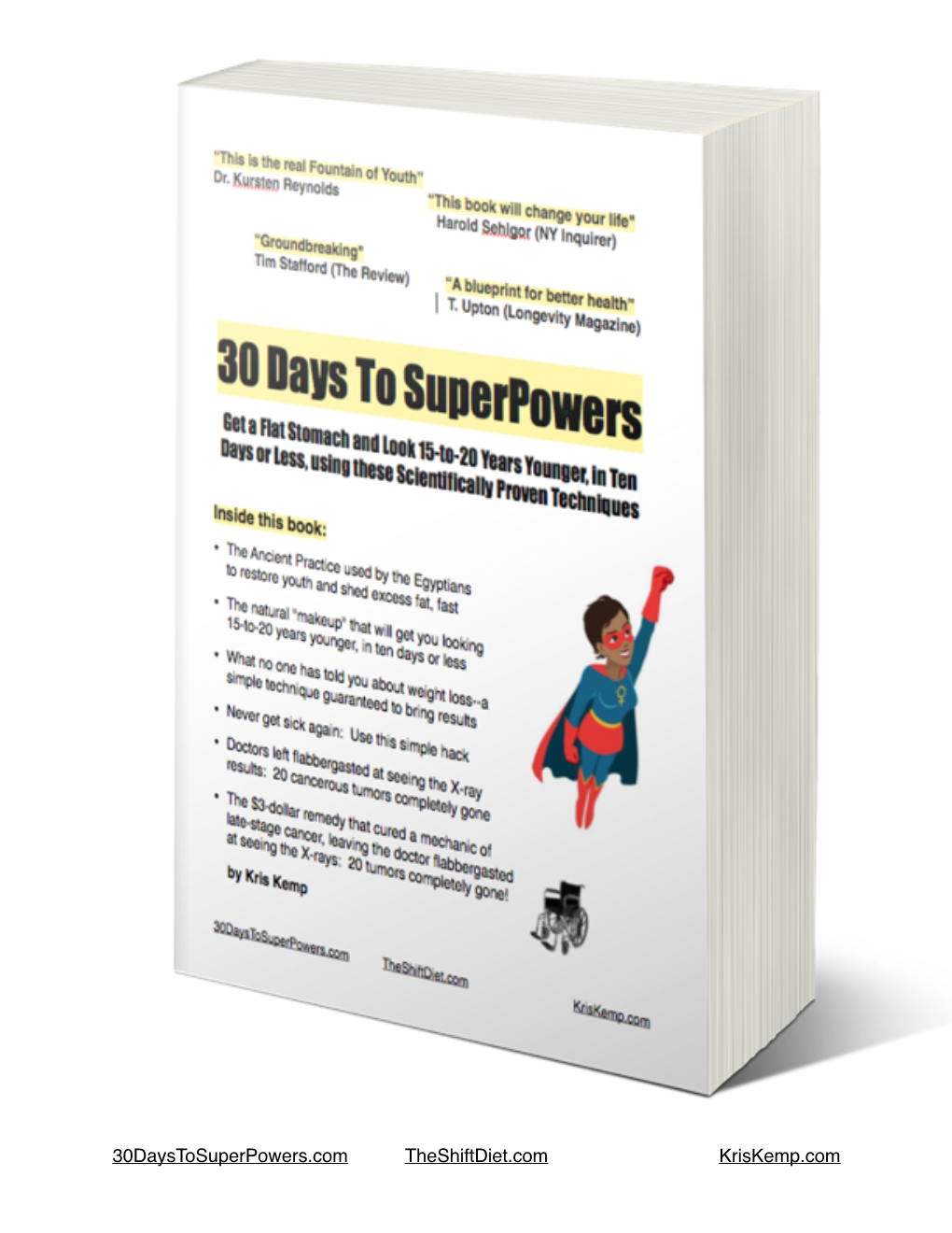30 Days to Superpowers Get a Flat Stomach and Look 15-To-20 Years Younger, in Ten Days Or Less, Using These Scientifically Proven Techniques