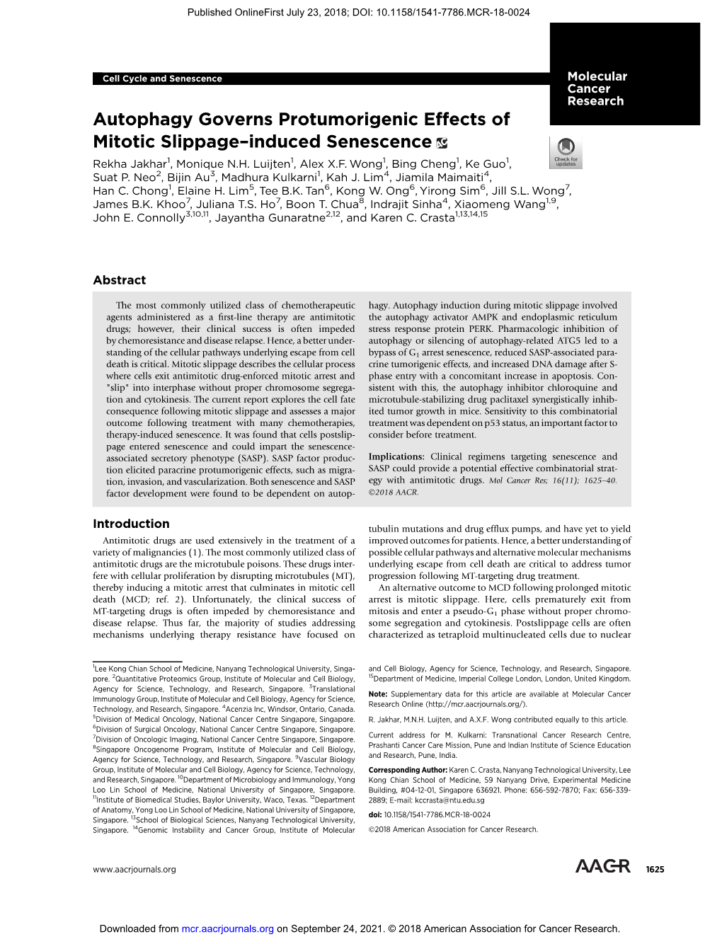 Autophagy Governs Protumorigenic Effects of Mitotic Slippage–Induced Senescence Rekha Jakhar1, Monique N.H