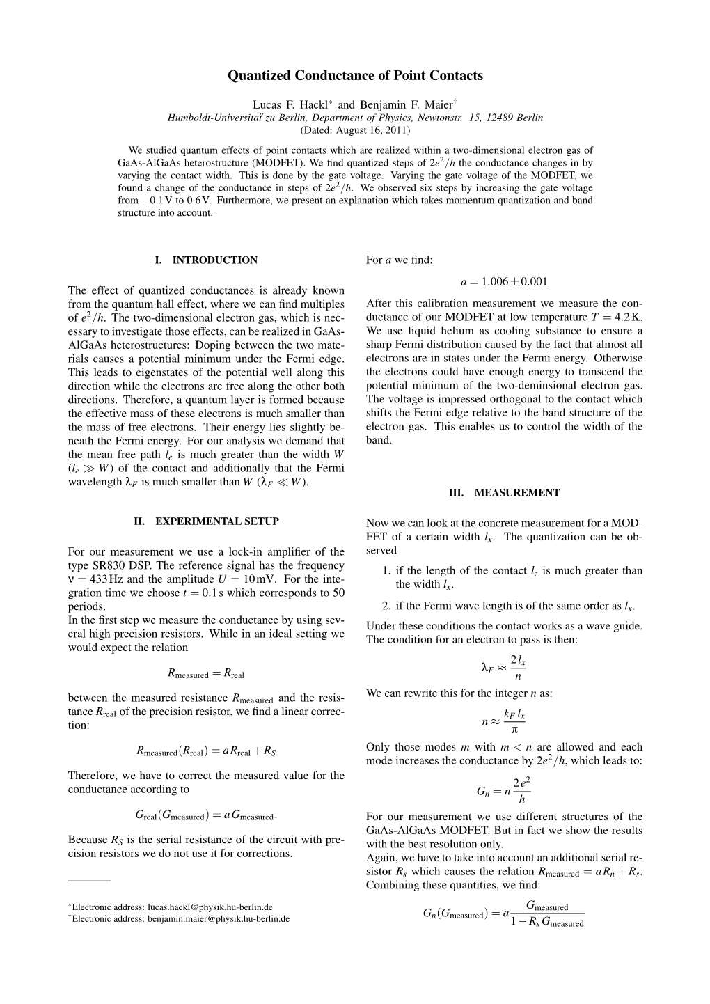 Quantized Conductance of Point Contacts