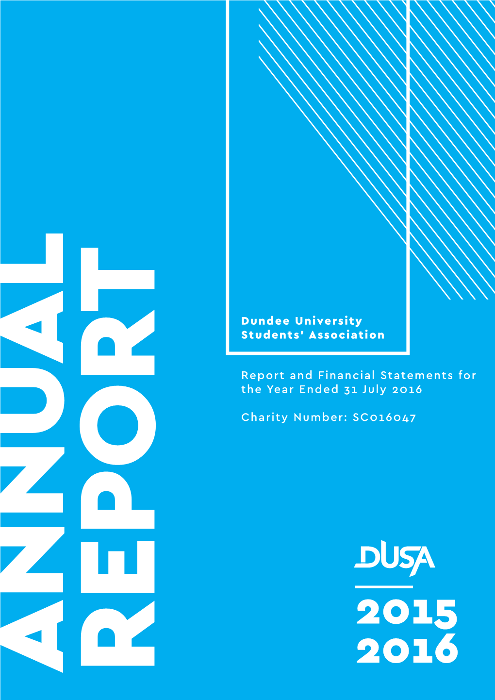 Dundee University Students' Association Report and Financial
