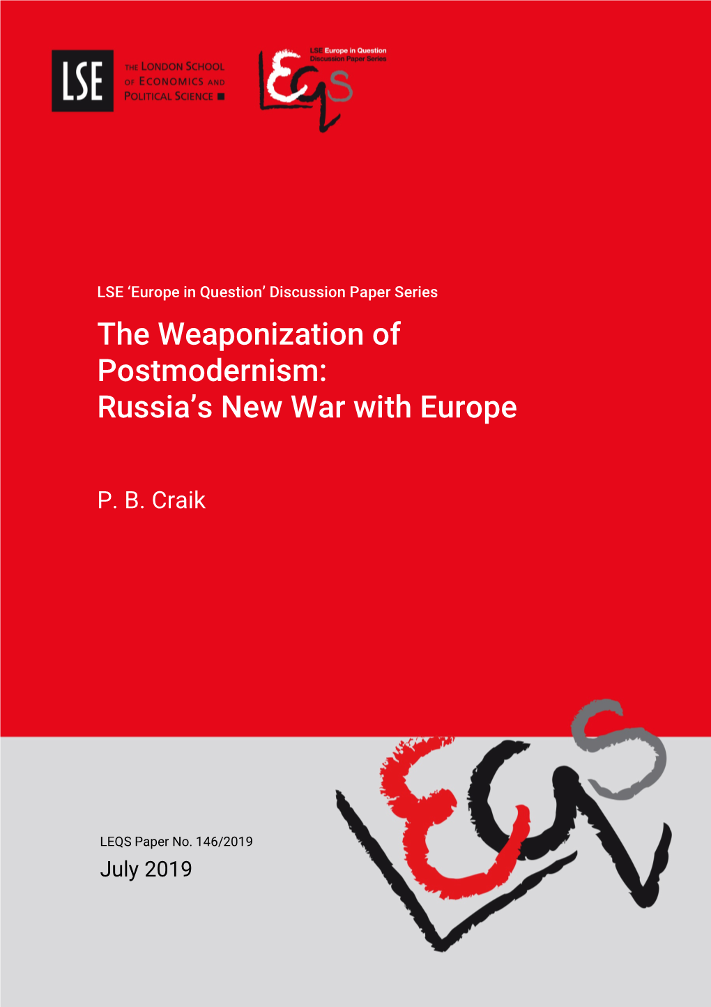 The Weaponization of Postmodernism: Russia's New War with Europe