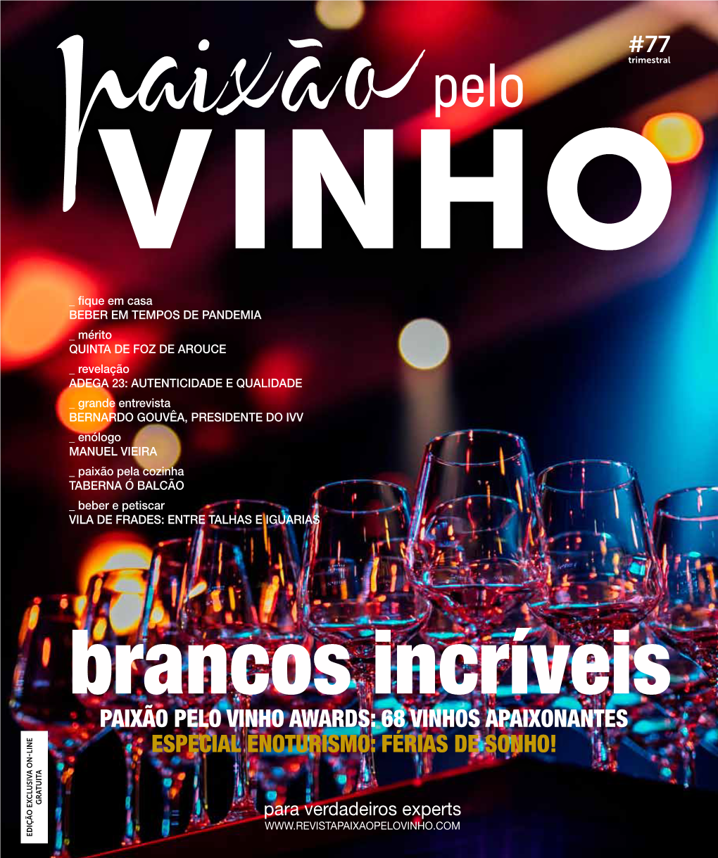 Paixão Pelo Vinho Awards: 68 Vinhos