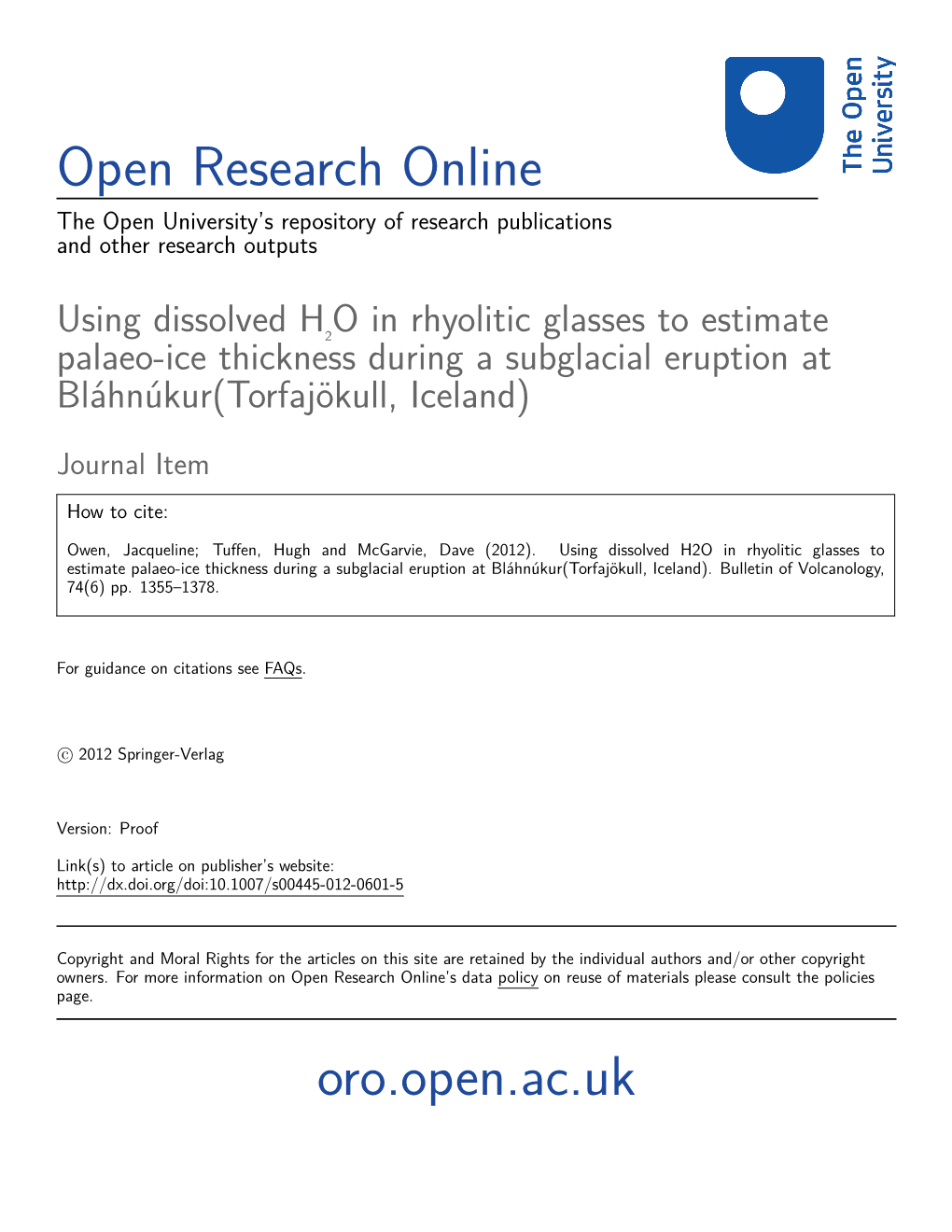 Using Dissolved H2O in Rhyolitic Glasses to Estimate Palaeo-Ice Thickness During a Subglacial Eruption at Bláhnúkur(Torfajökull, Iceland)