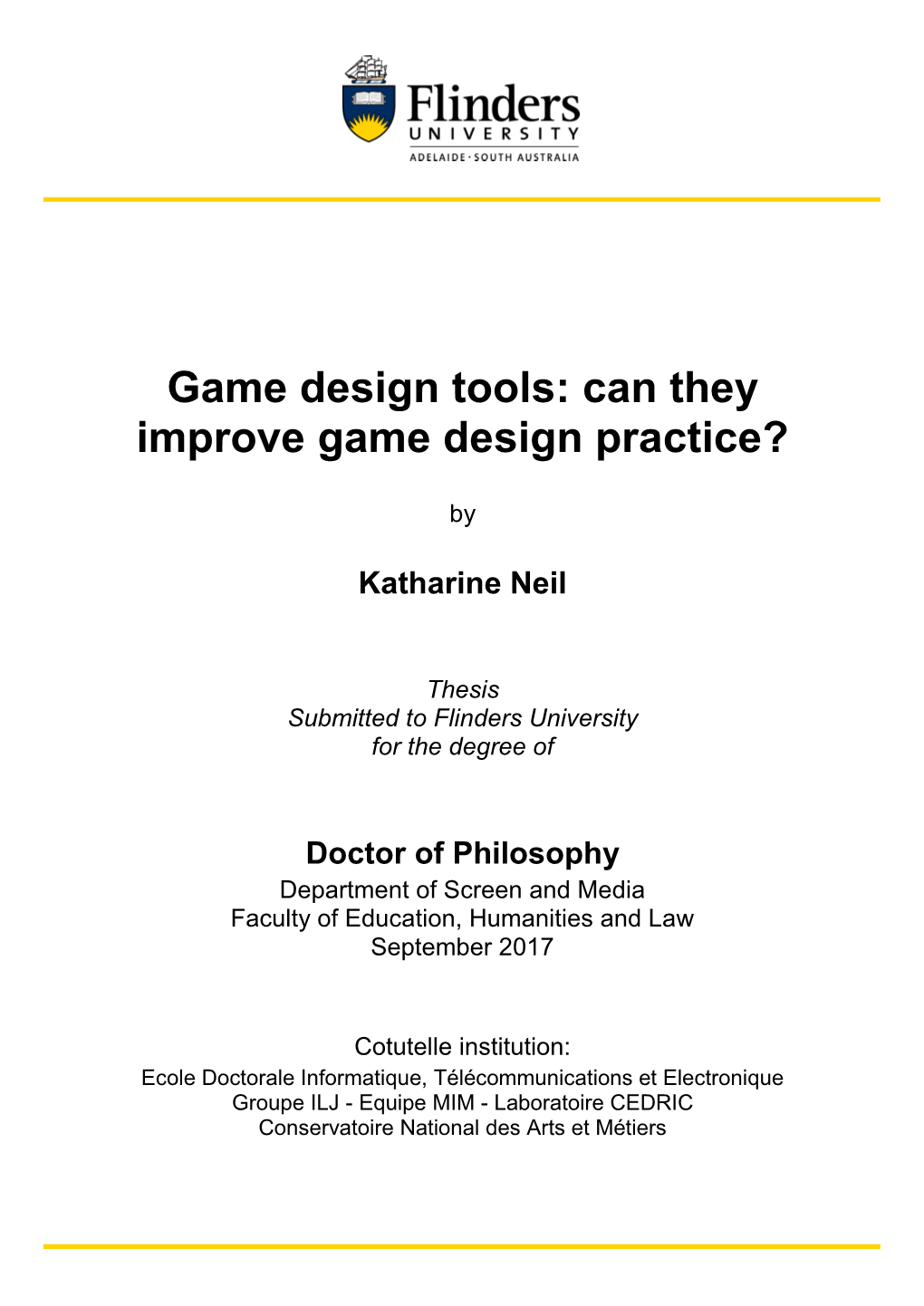 Game Design Tools: Can They Improve Game Design Practice?