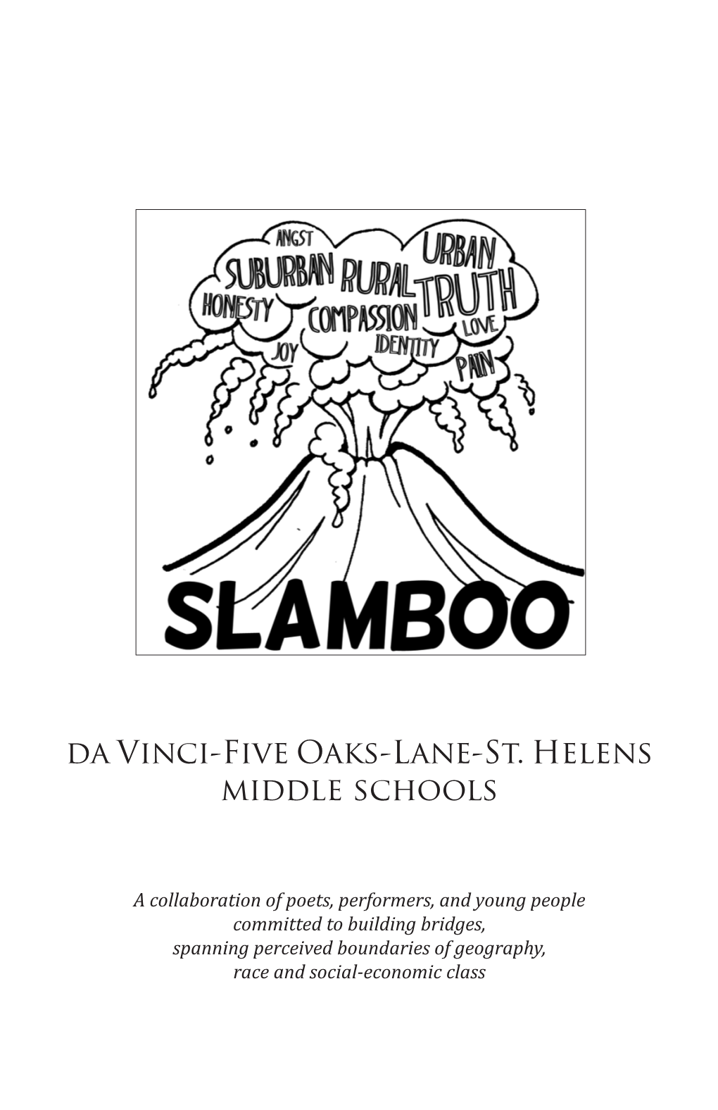 Da Vinci-Five Oaks-Lane-St. Helens Middle Schools