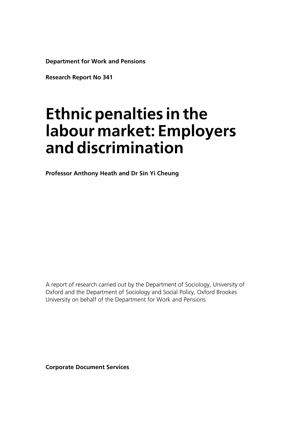 Ethnic Penalties in the Labour Market: Employers and Discrimination