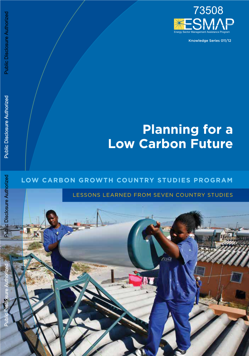 Planning for a Low Carbon Future Public Disclosure Authorized