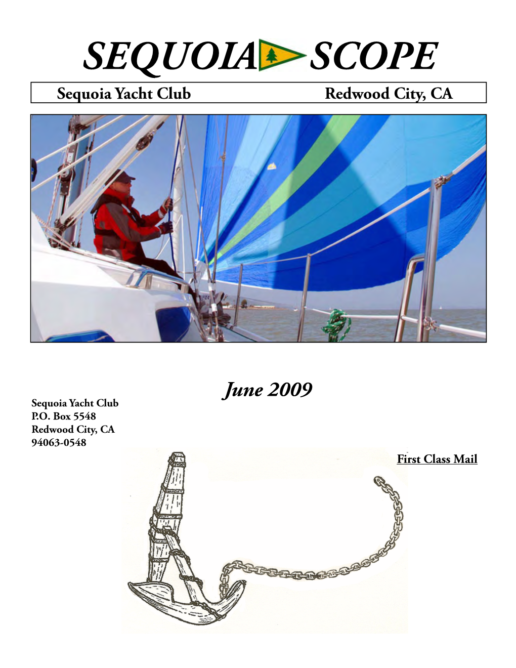 SEQUOIA SCOPE Sequoia Yacht Club Redwood City, CA