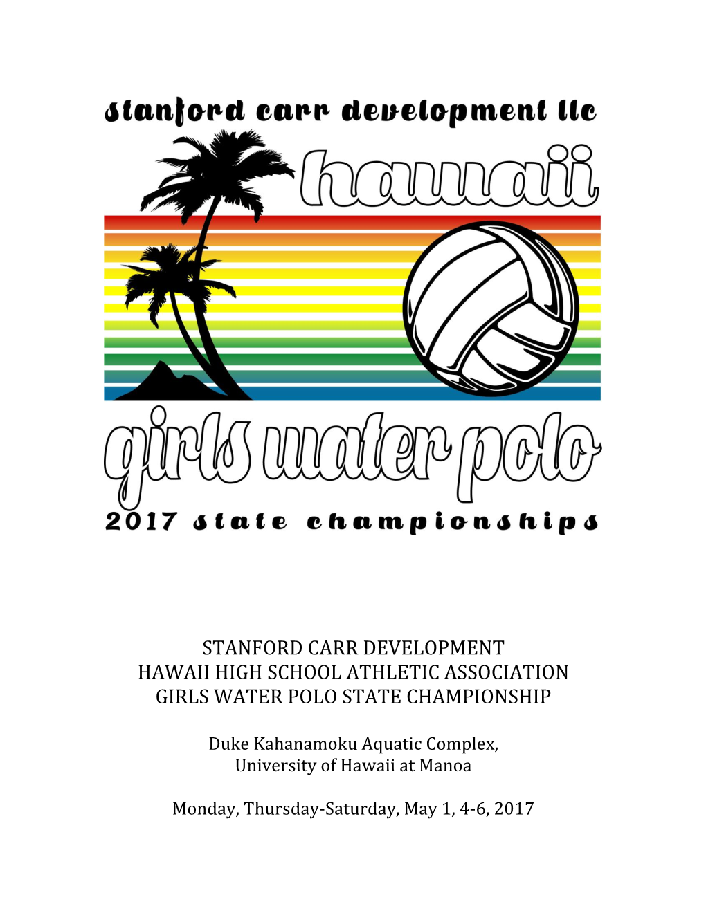 Stanford Carr Development Hawaii High School Athletic Association Girls Water Polo State Championship