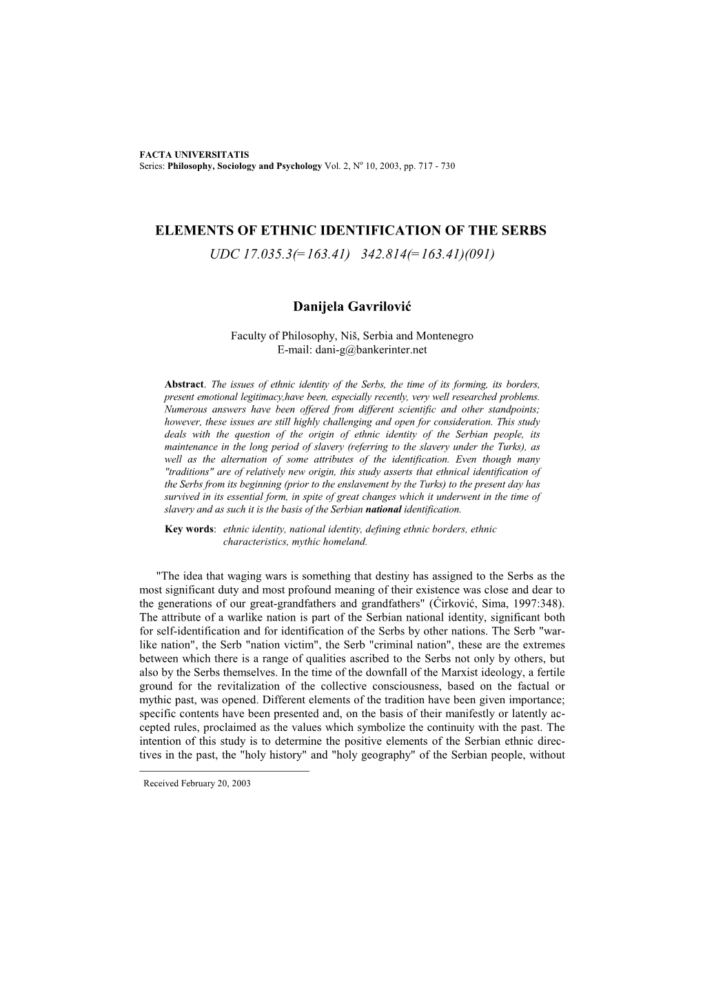 Elements of Ethnic Identification of the Serbs Udc 17.035.3(=163.41) 342.814(=163.41)(091)