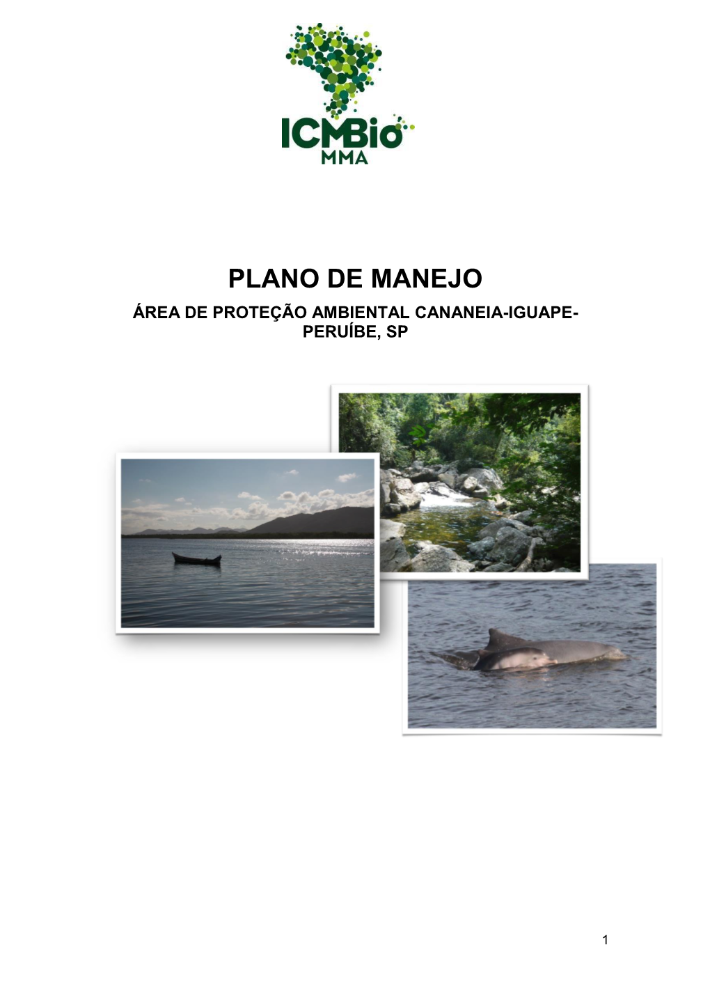 Plano De Manejo Área De Proteção Ambiental Cananeia-Iguape- Peruíbe, Sp