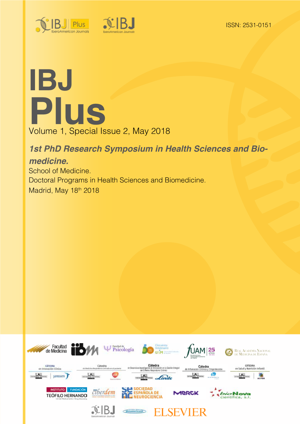 Volume 1, Special Issue 2, May 2018 1St Phd Research Symposium in Health Sciences and Bio- Medicine