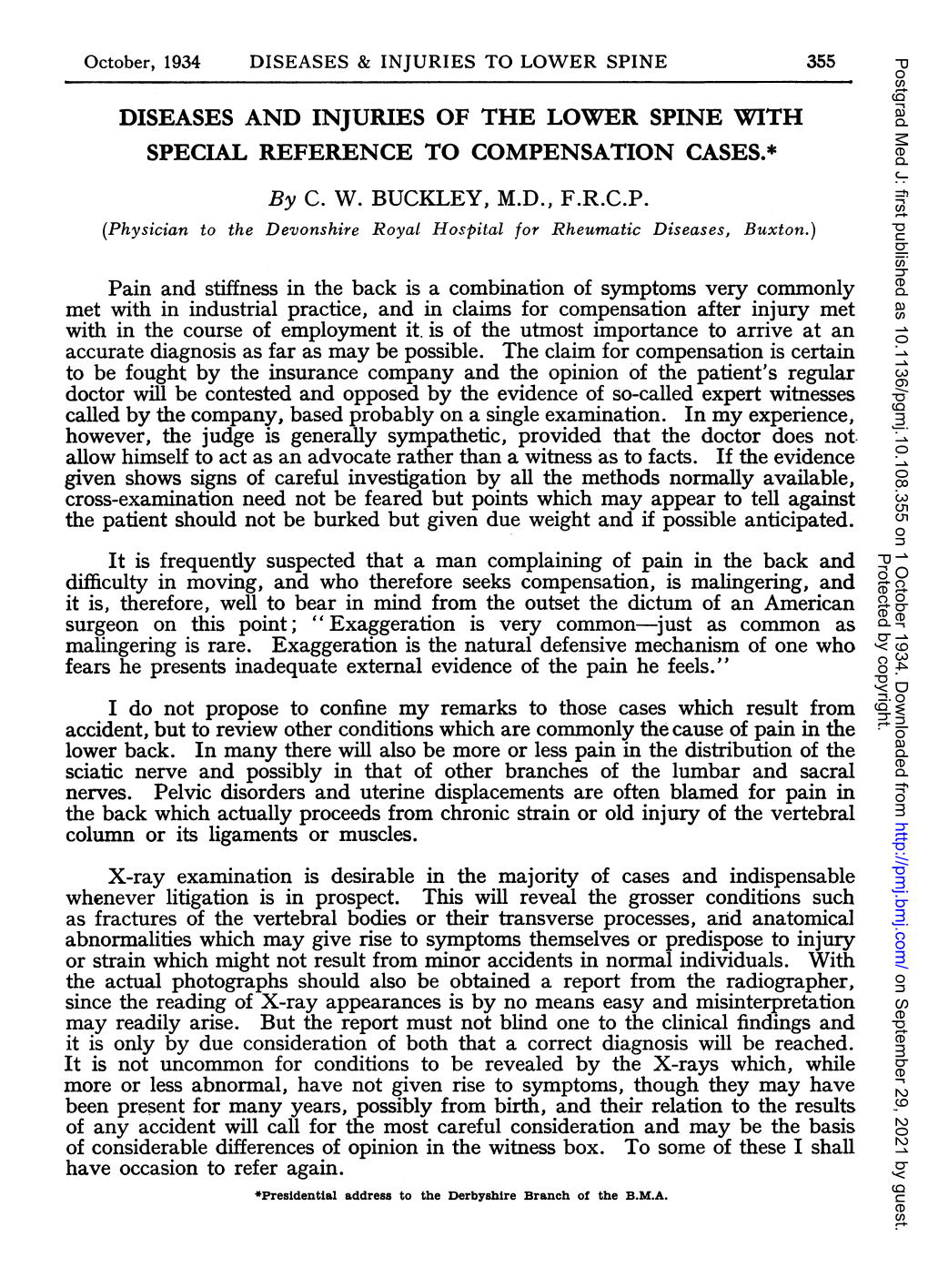 However, the Judge Is Generally Sympathetic, Provided That the Doctor Does Not Allow Himself to Act As an Advocate Rather Than a Witness As to Facts