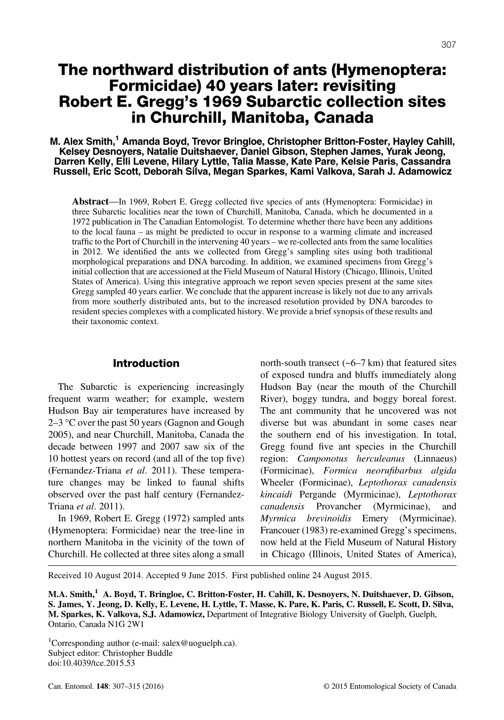 The Northward Distribution of Ants (Hymenoptera: Formicidae) 40 Years Later: Revisiting Robert E. Greggls 1969 Subarctic Collect