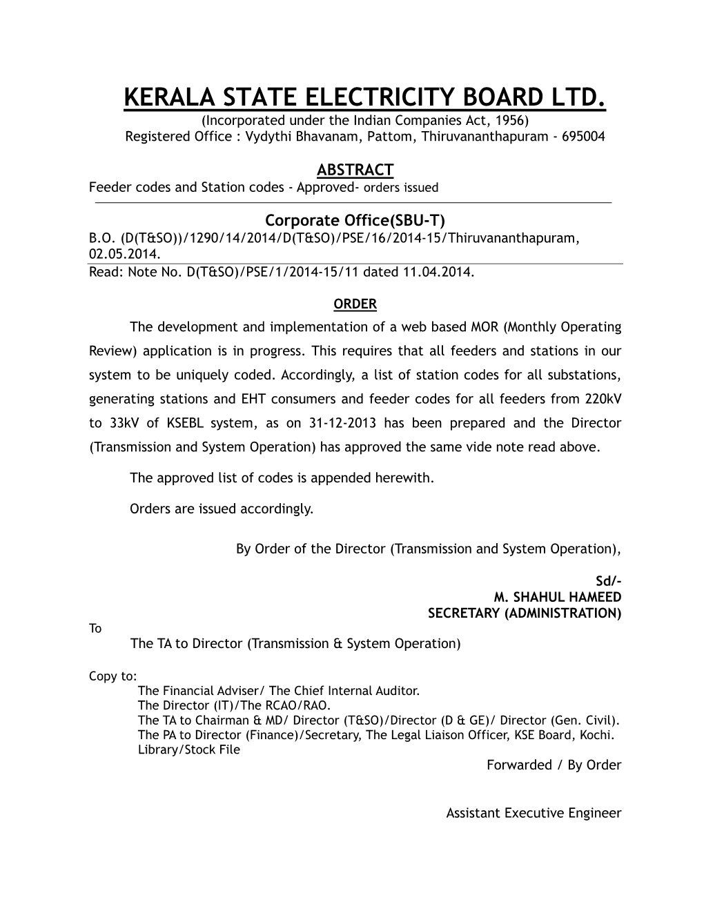 KERALA STATE ELECTRICITY BOARD LTD. (Incorporated Under the Indian Companies Act, 1956) Registered Office : Vydythi Bhavanam, Pattom, Thiruvananthapuram - 695004