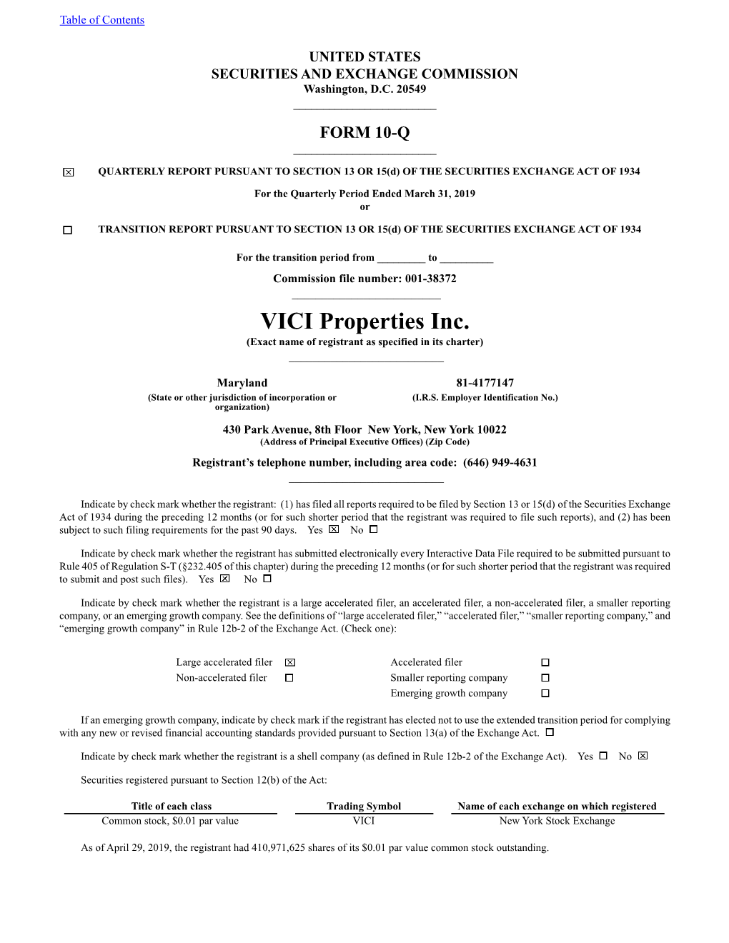 VICI Properties Inc. (Exact Name of Registrant As Specified in Its Charter) ______