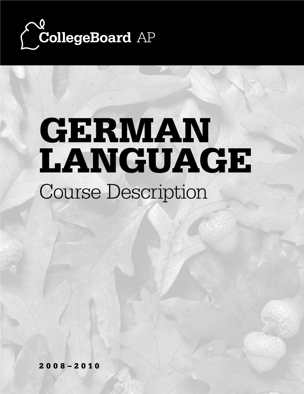 2008–2010 AP German Language Course Description