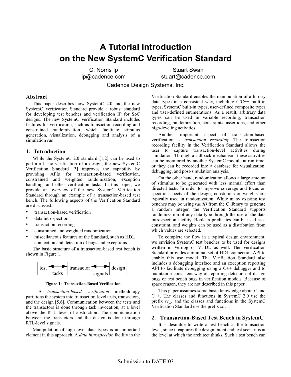 A Tutorial Introduction on the New Systemc Verification Standard C