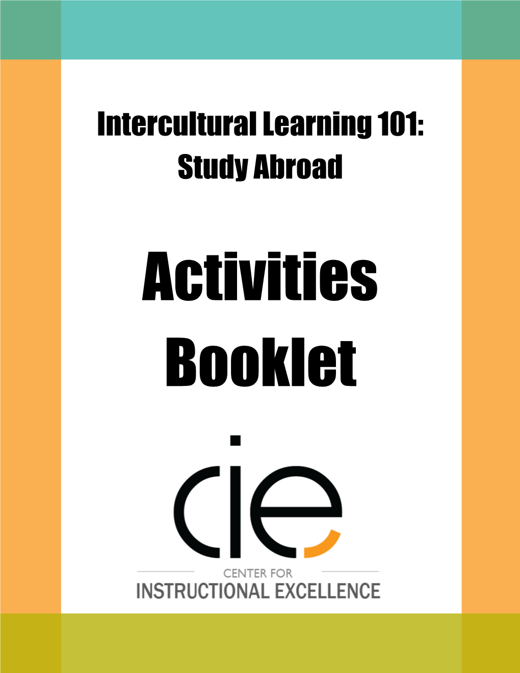 Intercultural Learning 101: Study Abroad