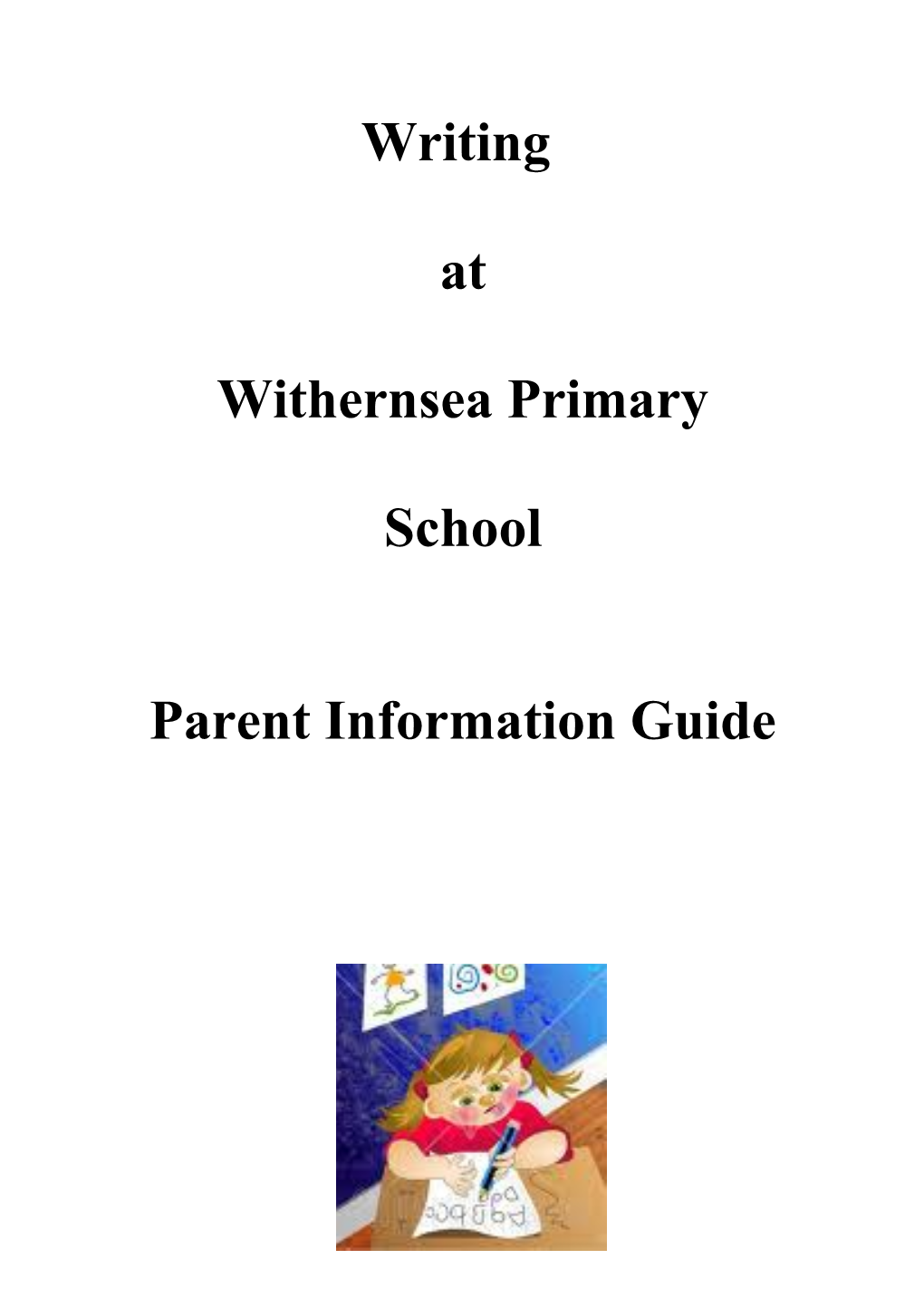 Writing at Withernsea Infant and Junior Schools