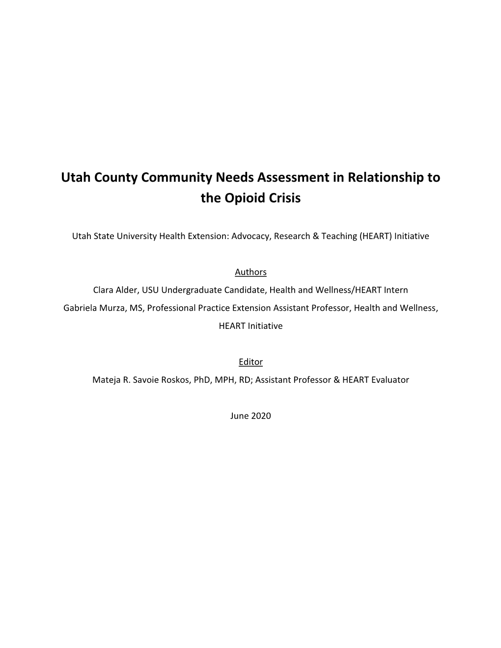 Utah County Community Needs Assessment in Relationship to the Opioid Crisis