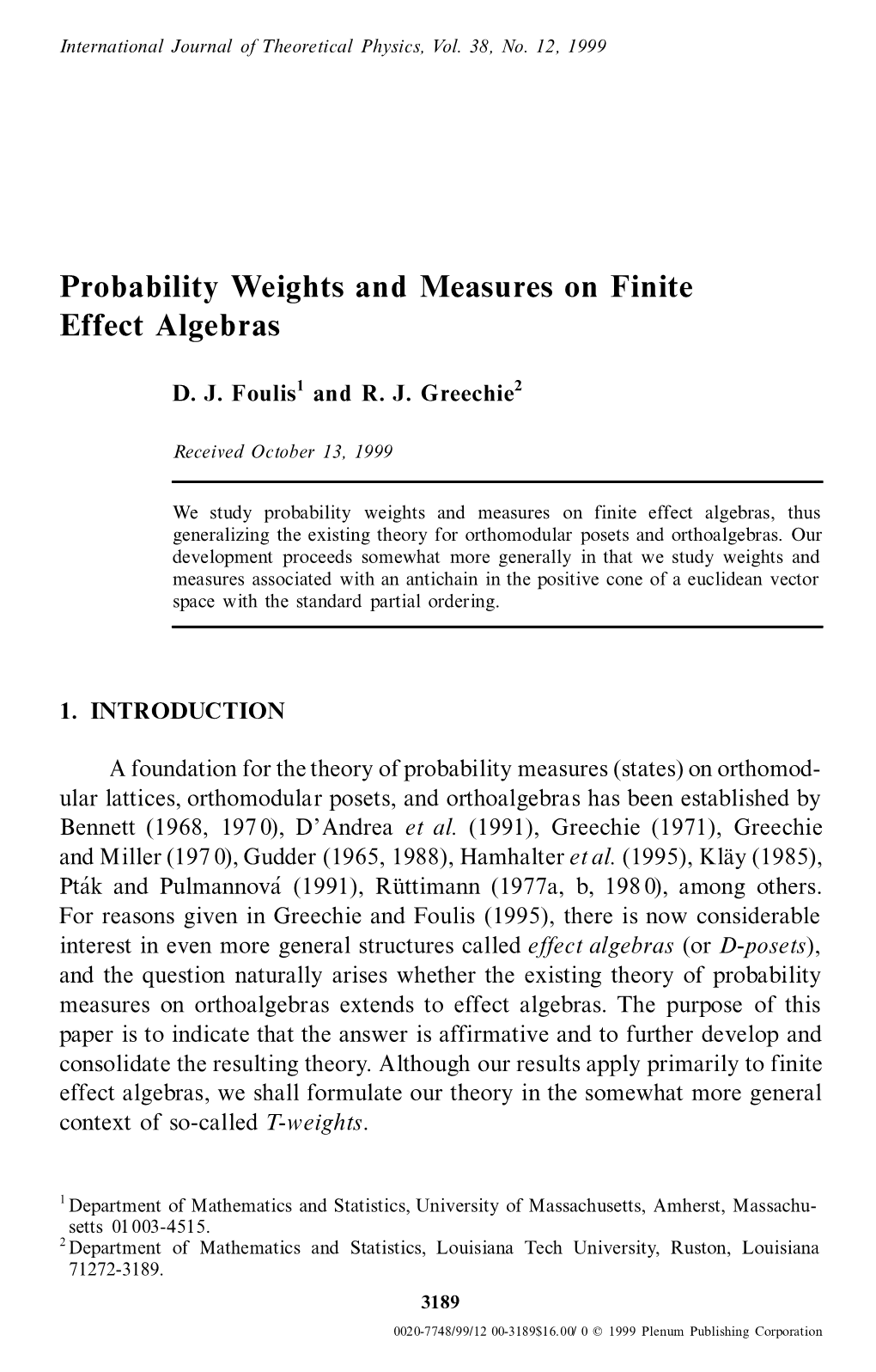 Probability Weights and Measures on Finite Effect Algebras