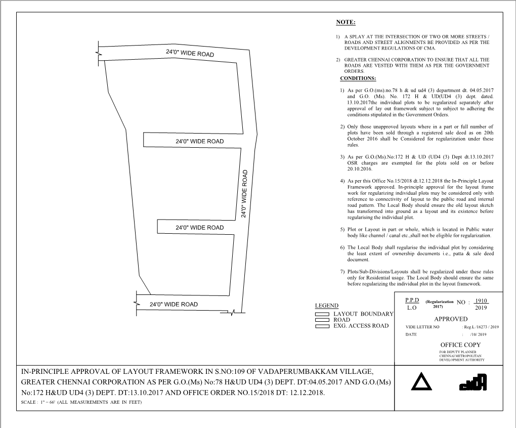 IN-PRINCIPLE APPROVAL of LAYOUT FRAMEWORK in S.NO:109 of VADAPERUMBAKKAM VILLAGE, GREATER CHENNAI CORPORATION AS PER G.O.(Ms) No:78 H&UD UD4 (3) DEPT