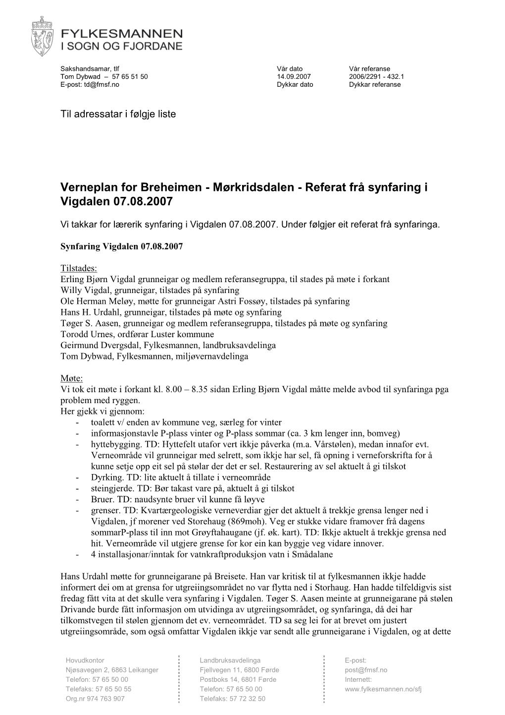 FYLKESMANNEN I SOGN OG FJORDANE 2/4 Vil Bli Gjort Snarast, Med Utsett Frist (6 Veker) for Å Kome Med Innspel