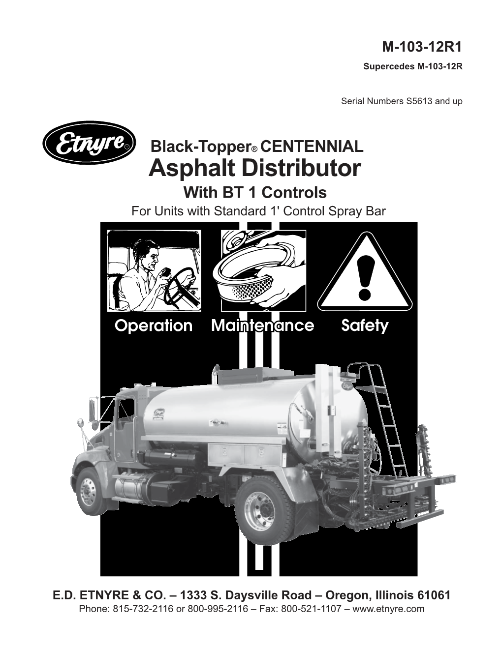 Asphalt Distributor with BT 1 Controls for Units with Standard 1' Control Spray Bar