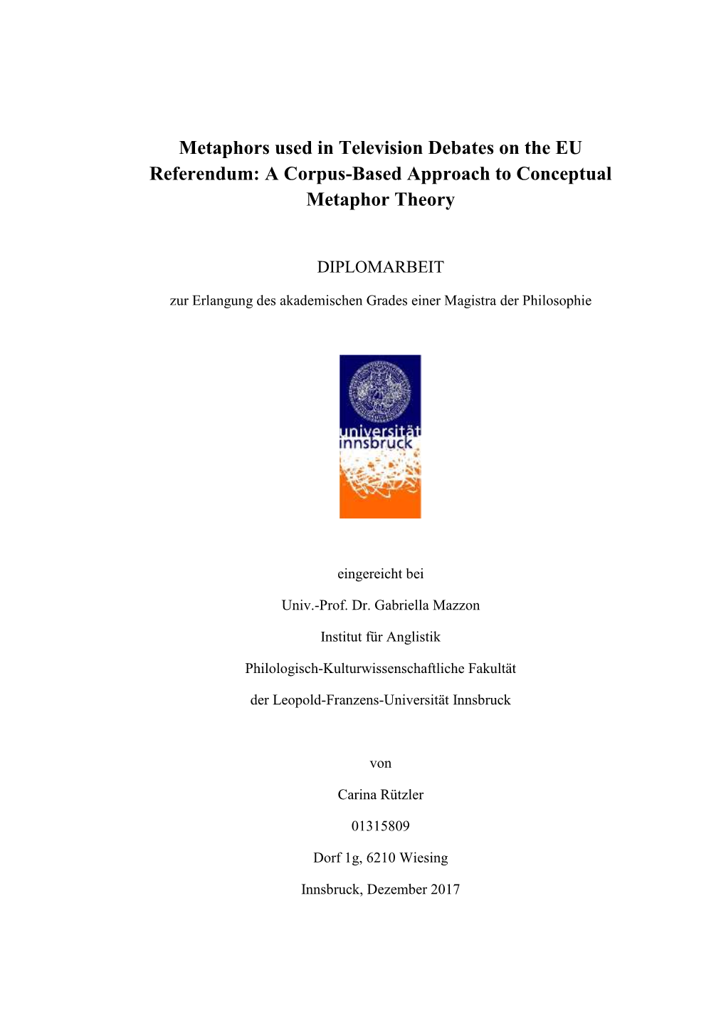 Metaphors Used in Television Debates on the EU Referendum: a Corpus-Based Approach to Conceptual Metaphor Theory