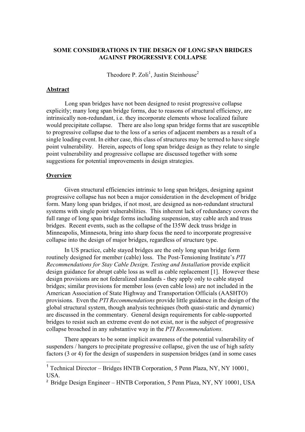 SOME CONSIDERATIONS in the DESIGN of LONG SPAN BRIDGES AGAINST PROGRESSIVE COLLAPSE Theodore P. Zoli , Justin Steinhouse Abstrac