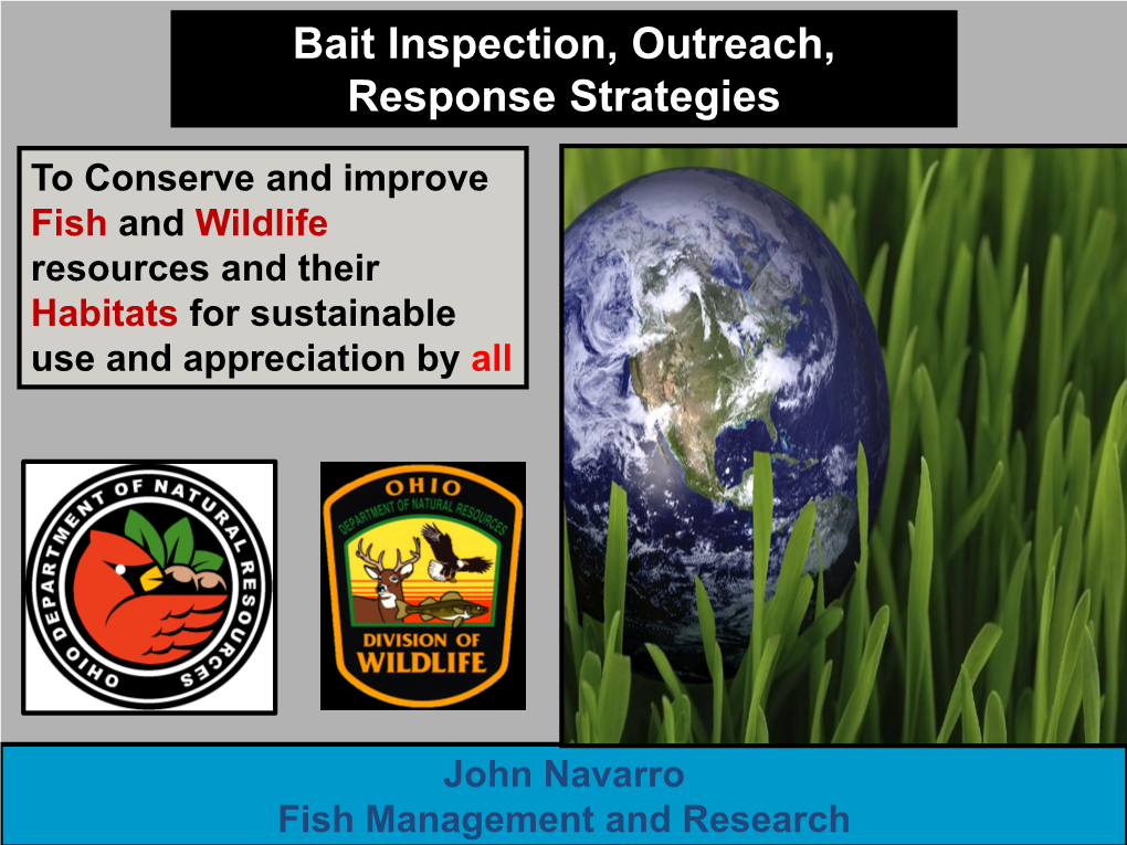 Bait Inspection, Outreach, Response Strategies