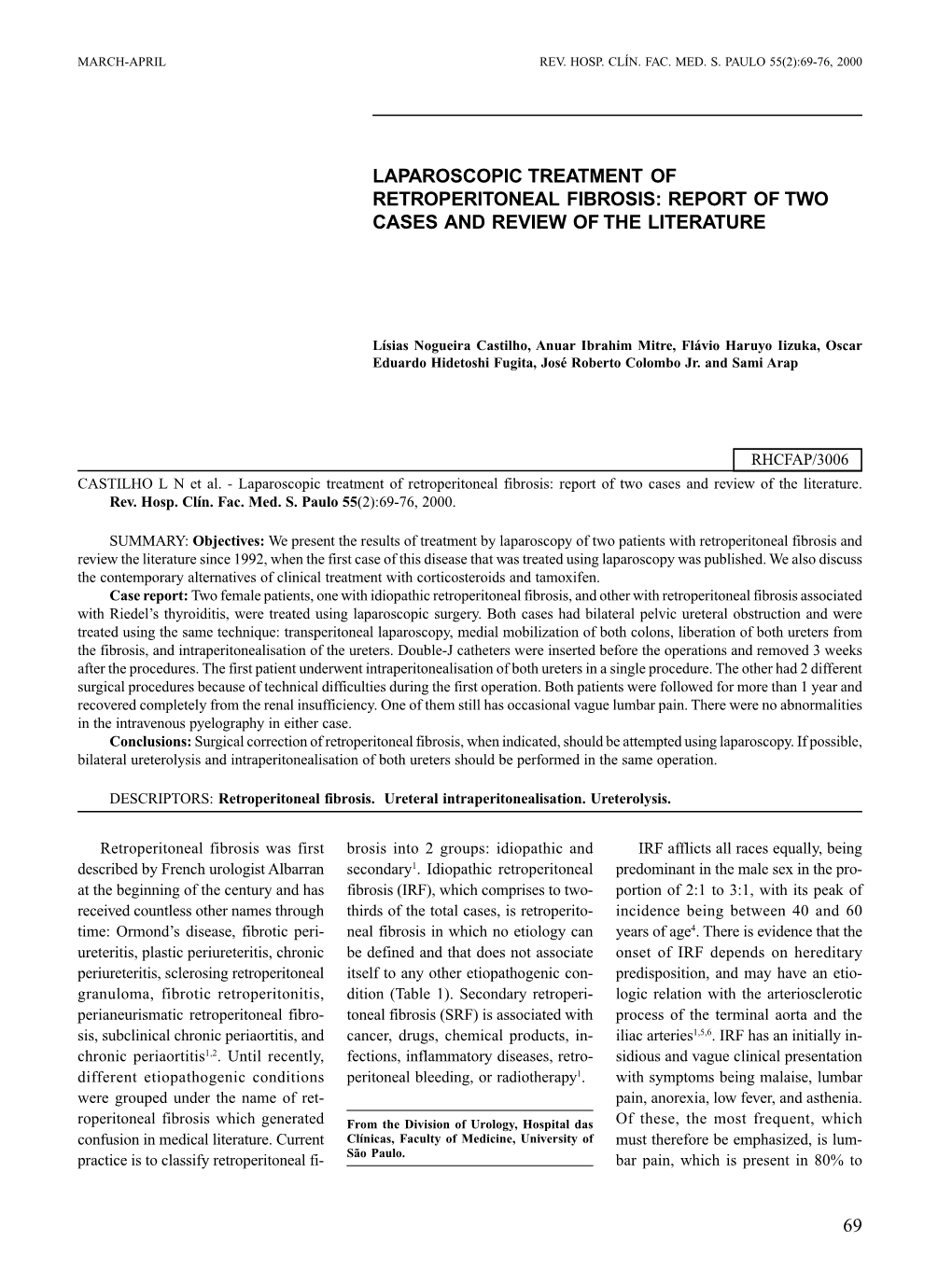 Laparoscopic Treatment of Retroperitoneal Fibrosis: Report of Two Cases and Review of the Literature