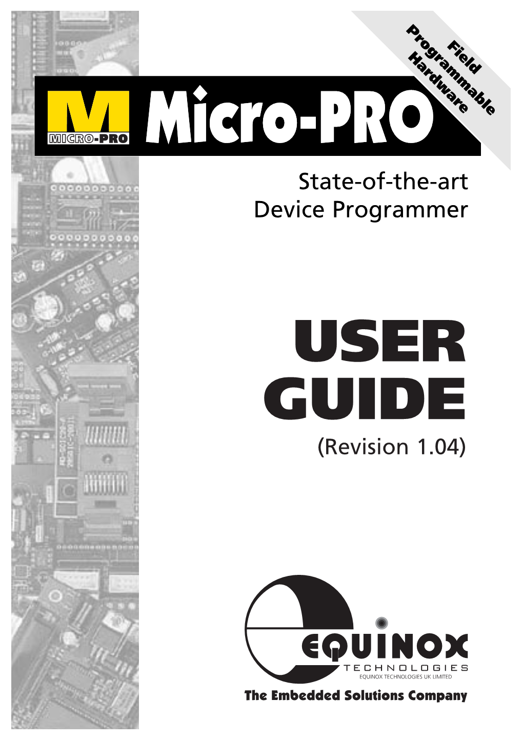 USER GUIDE (Revision 1.04) Micro-Pro User Guide V1.04 Copyright Information