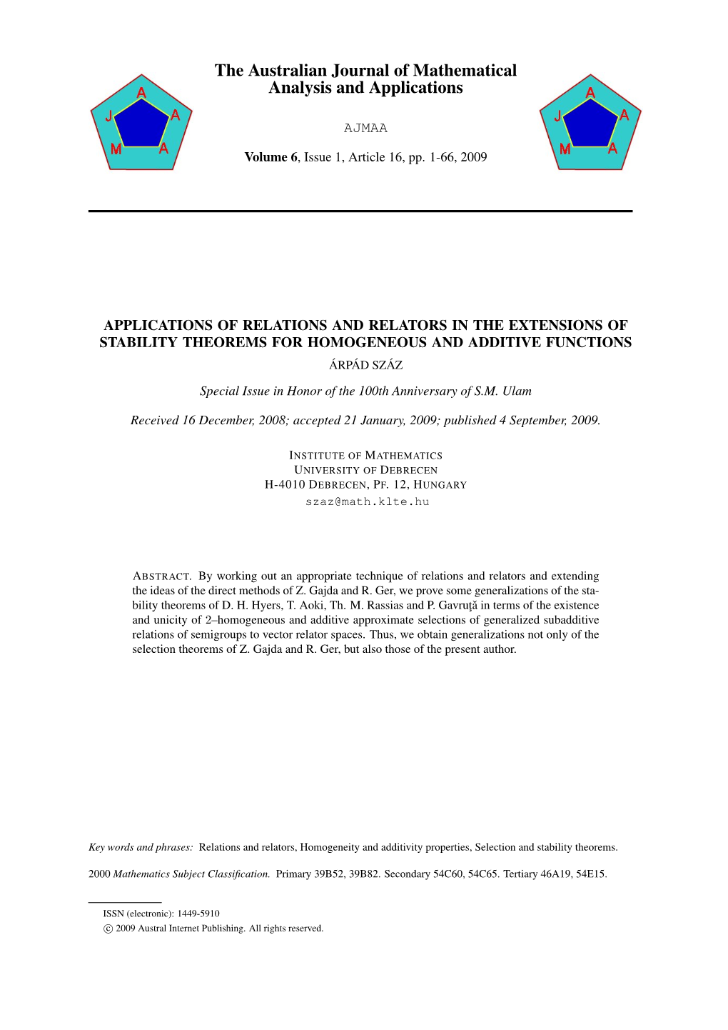 Applications of Relations and Relators in the Extensions of Stability