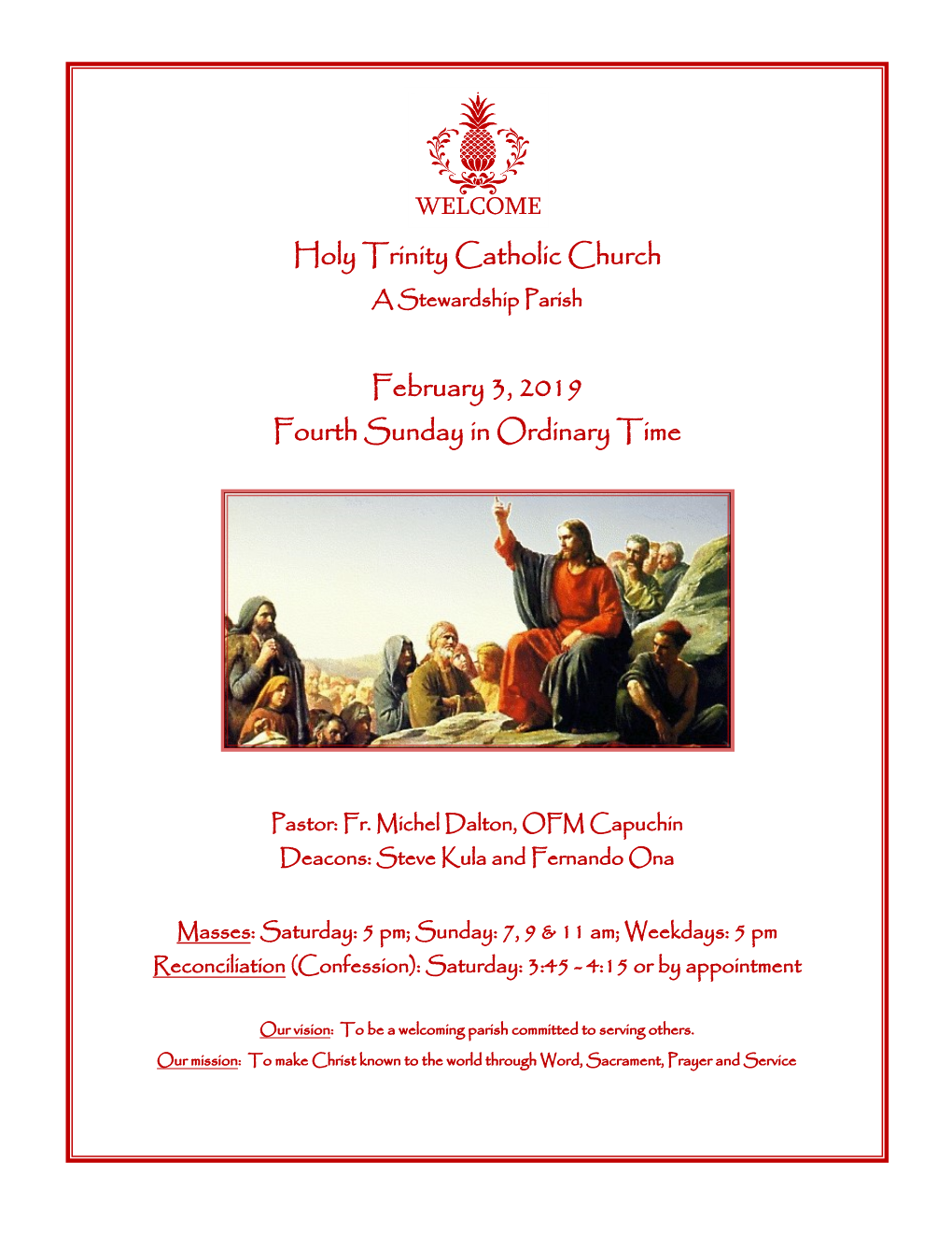 Holy Trinity Catholic Church February 3, 2019 Fourth Sunday in Ordinary
