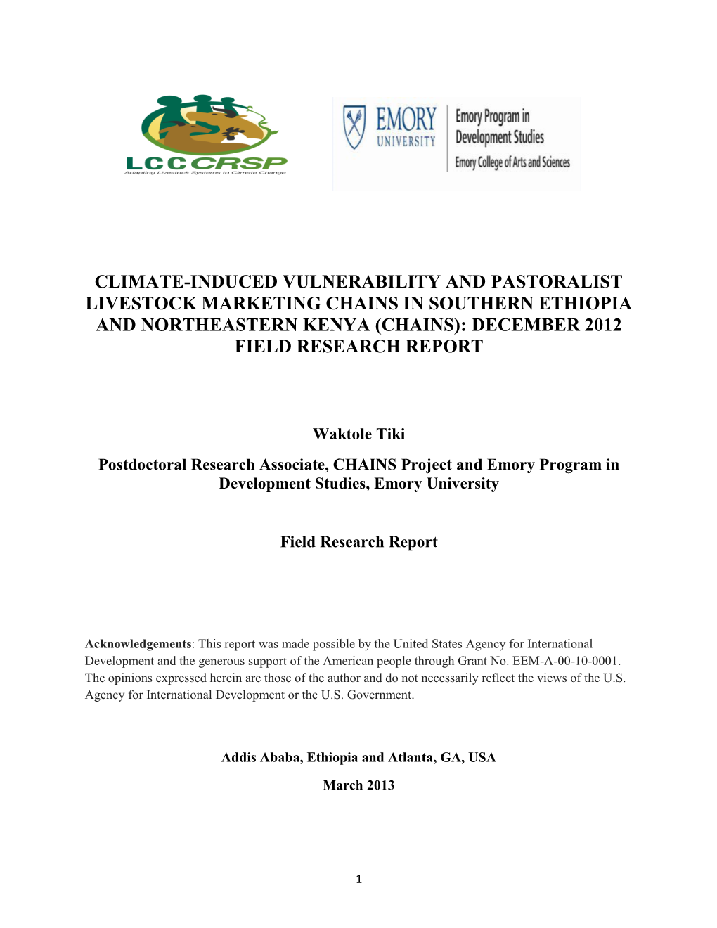 Climate-Induced Vulnerability and Pastoralist Livestock Marketing Chains in Southern Ethiopia and Northeastern Kenya (Chains): December 2012 Field Research Report