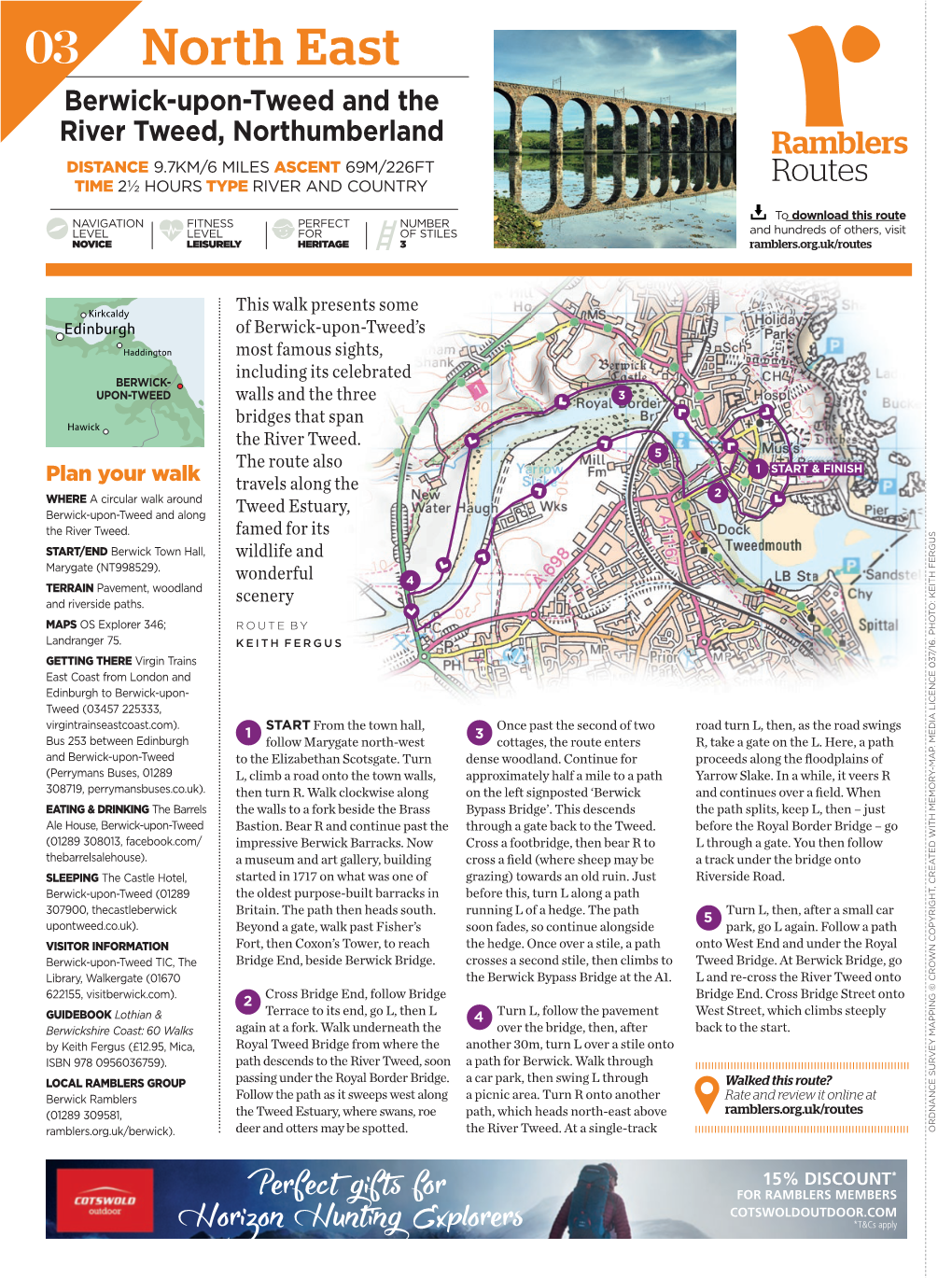 Berwick-Upon-Tweed and the River Tweed, Northumberland Ramblers DISTANCE 9.7KM/6 MILES ASCENT 69M/226FT Routes TIME 2½ HOURS TYPE RIVER and COUNTRY