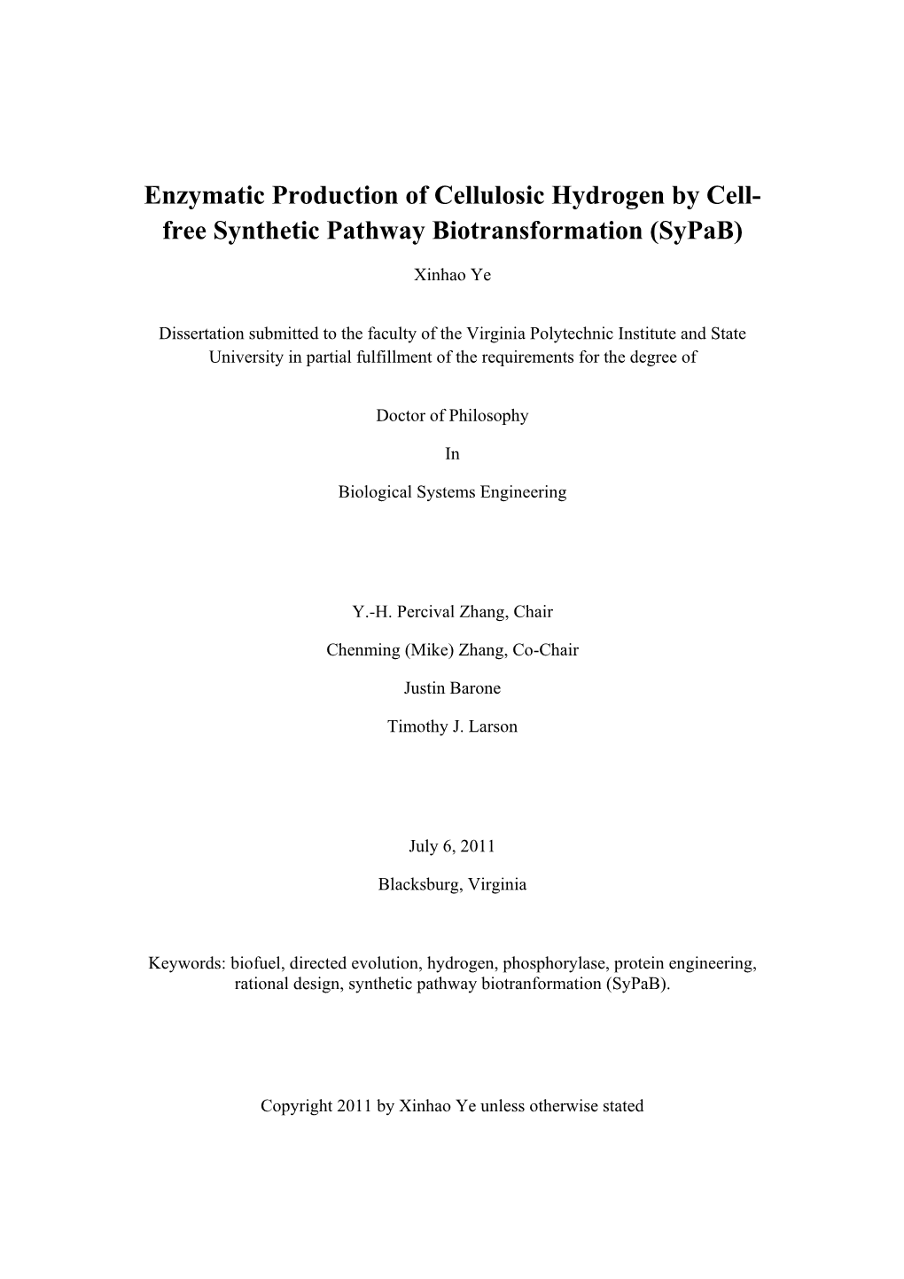 Enzymatic Production of Cellulosic Hydrogen by Cell- Free Synthetic Pathway Biotransformation (Sypab)