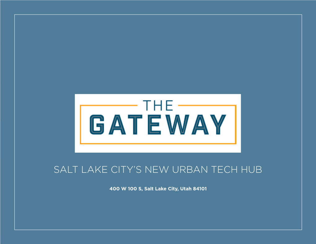Salt Lake City's New Urban Tech