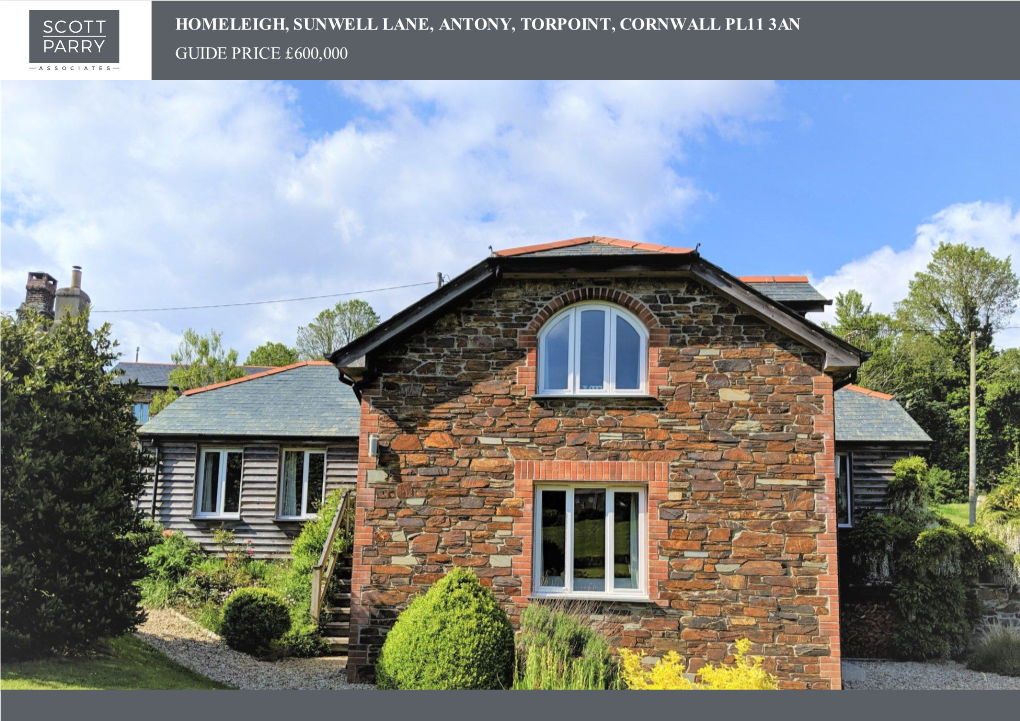 Homeleigh, Sunwell Lane, Antony, Torpoint, Cornwall Pl11 3An Guide Price £600000