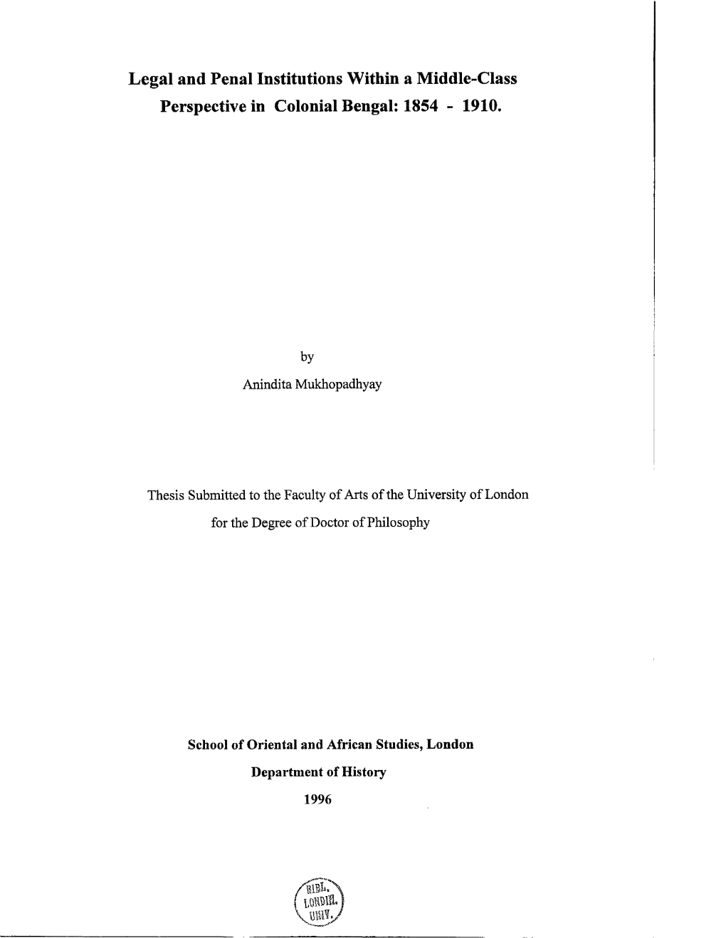 Legal and Penal Institutions Within a Middle-Class Perspective in Colonial Bengal: 1854 - 1910