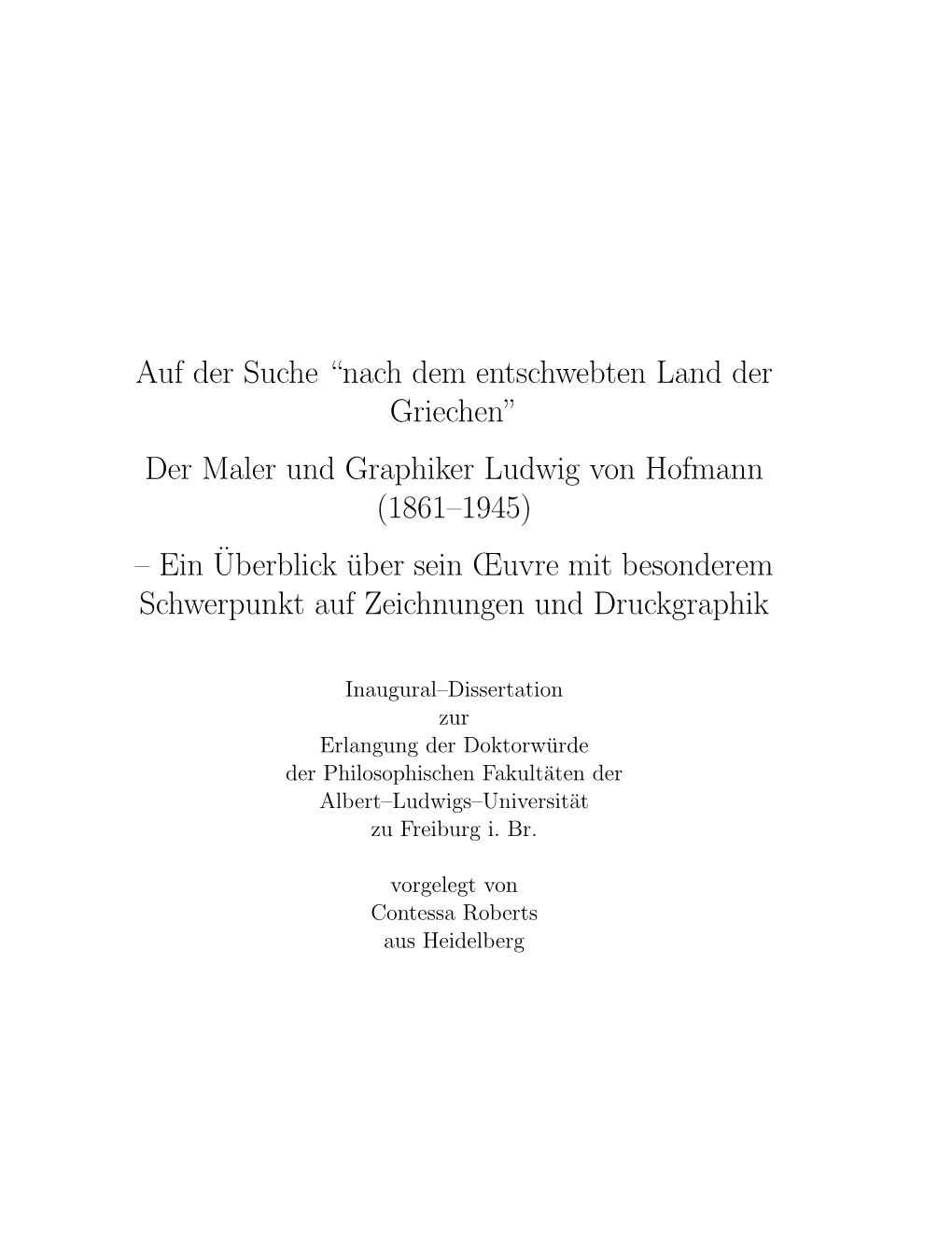 Der Maler Und Graphiker Ludwig Von Hofmann(1861--1945)-- Ein Ü