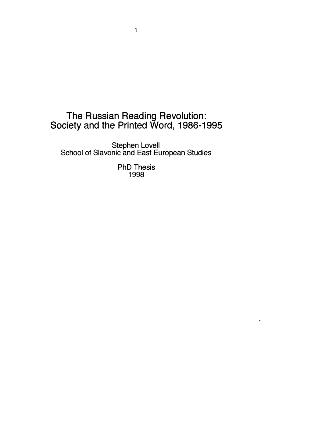 The Russian Reading Revolution: Society and the Printed World, 1986