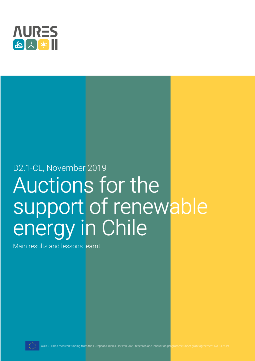 Auctions for the Support of Renewable Energy in Chile Main Results and Lessons Learnt