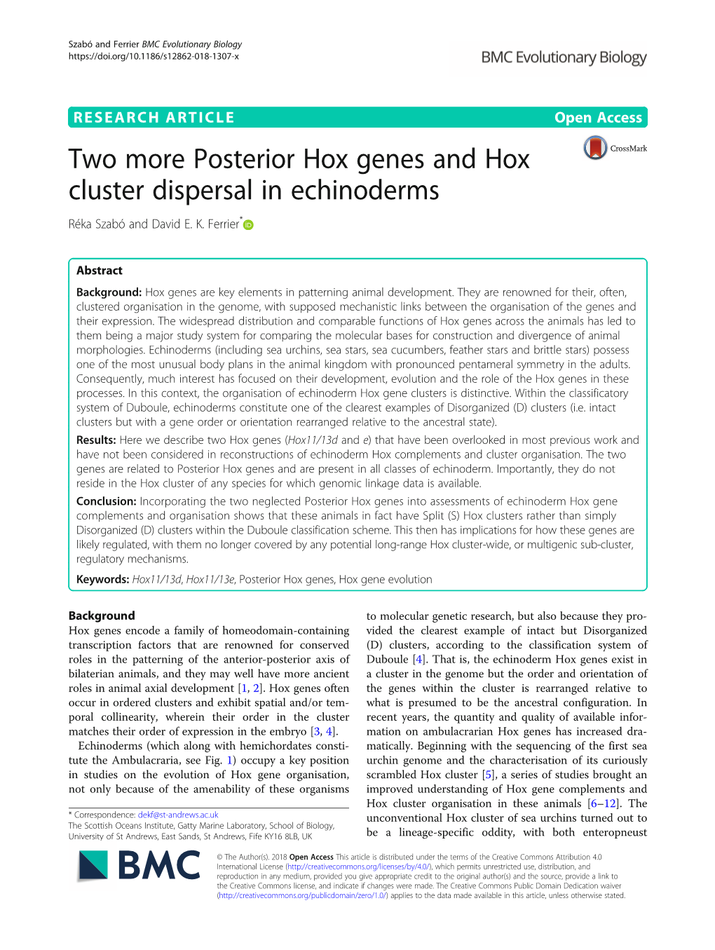 Two More Posterior Hox Genes and Hox Cluster Dispersal in Echinoderms Réka Szabó and David E