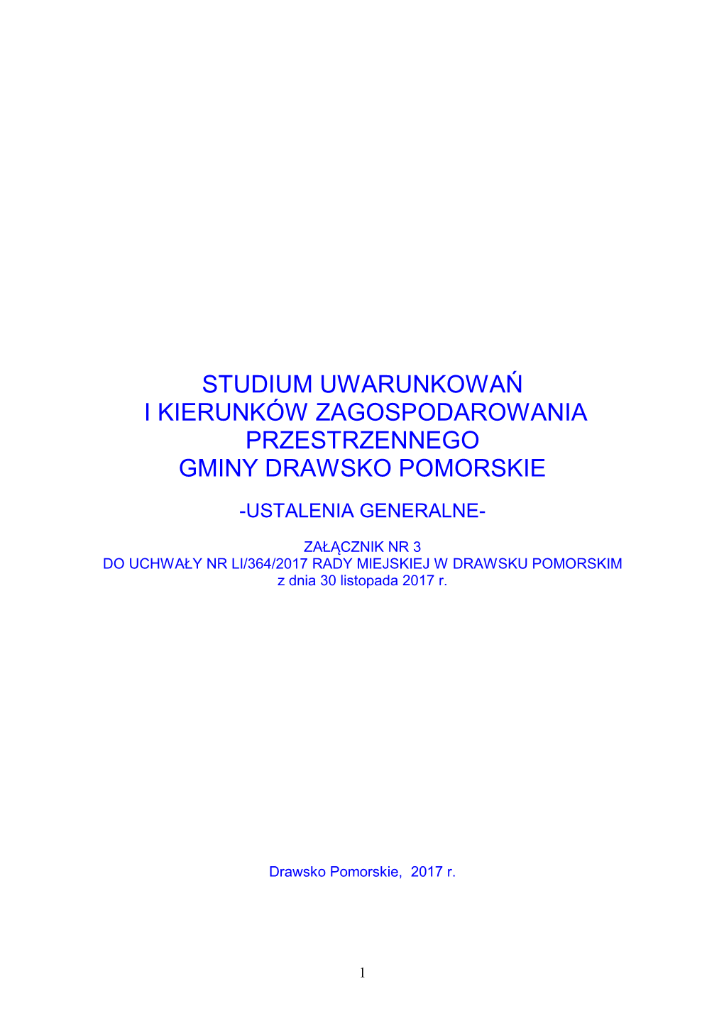 Studium Uwarunkowań I Kierunków Zagospodarowania Przestrzennego Gminy Drawsko Pomorskie